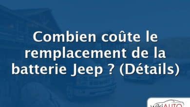 Combien coûte le remplacement de la batterie Jeep ?  (Détails)